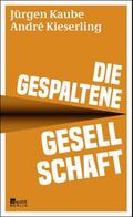 Die gespaltene Gesellschaft