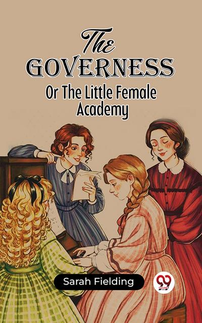 The Governess Or The Little Female Academy