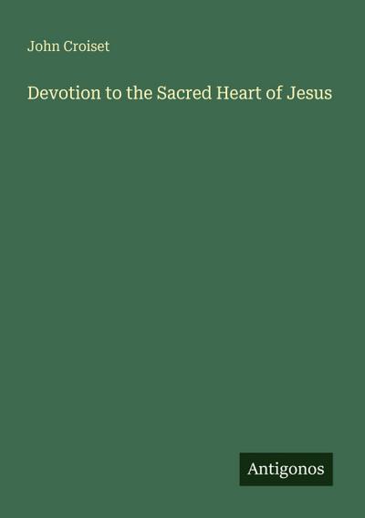 Devotion to the Sacred Heart of Jesus