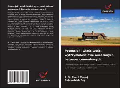 Potencja¿ i w¿a¿ciwo¿ci wytrzyma¿o¿ciowe mieszanych betonów cementowych