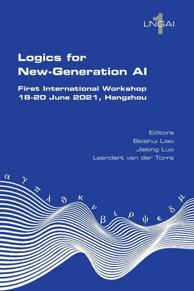 Logics for New-Generation AI. First International Workshop, 18-20 June 2021, Hangzhou