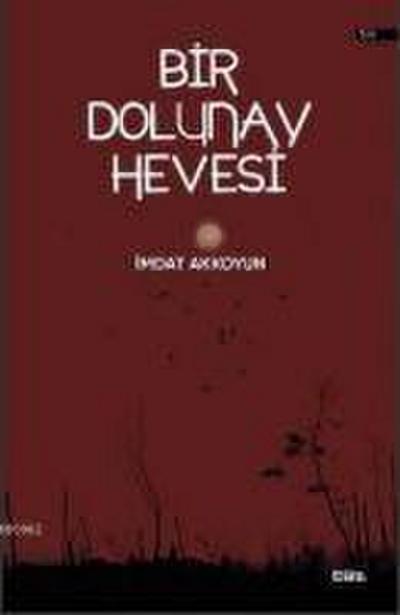Bir Dolunay Hevesi
