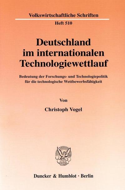 Deutschland im internationalen Technologiewettlauf.