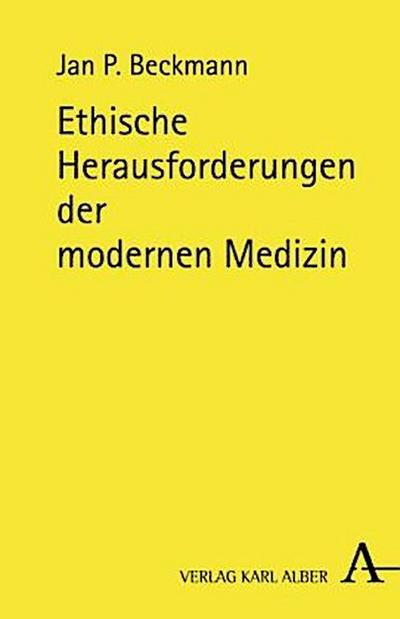 Ethische Herausforderungen der modernen Medizin