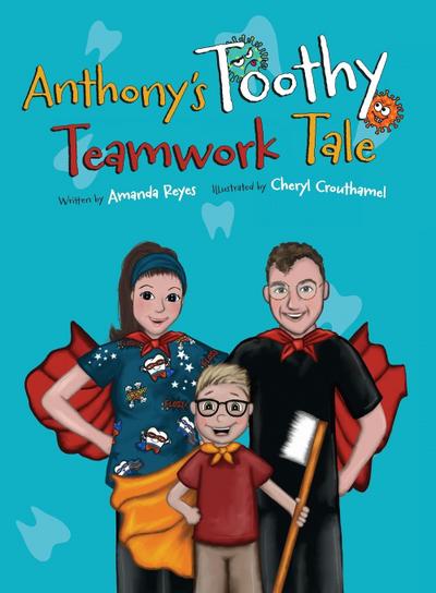 Anthony’s Toothy Teamwork Tale