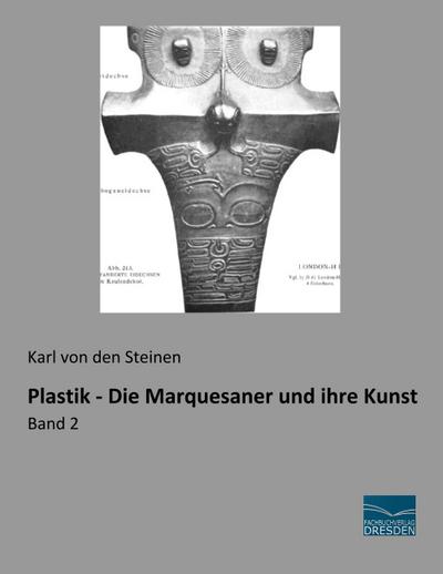 Plastik - Die Marquesaner und ihre Kunst