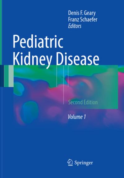 Pediatric Kidney Disease, 2 Teile