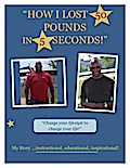 How I Lost 50 Pounds In 5 Seconds