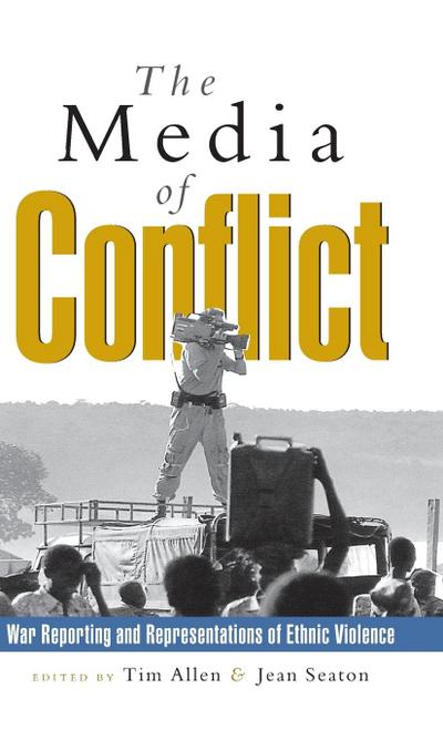The Media of Conflict