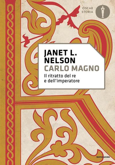 Carlo Magno. Il ritratto del re e dell’imperatore