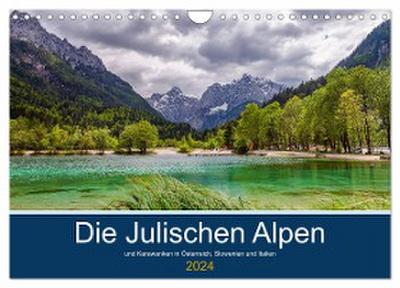 Die Julischen Alpen (Wandkalender 2024 DIN A4 quer), CALVENDO Monatskalender