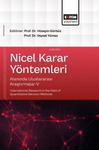 Nicel Karar Yöntemleri Alaninda Uluslararasi Arastirmalar - 5