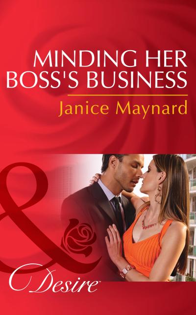 Minding Her Boss’s Business
