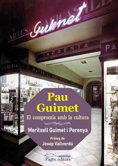 Pau Guimet. El compromís amb la cultura