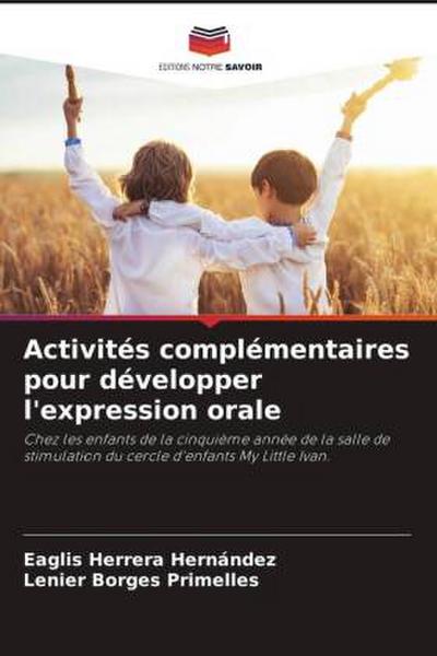 Activités complémentaires pour développer l’expression orale
