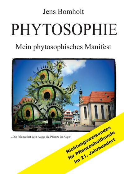 Phytosophie: Pflanzenheilkunde aus metamedizinischer Sicht und fundiert ganzheitlicher Betrachtung. Phytosophie setzt dort fort, wo Phytotherapie endet.