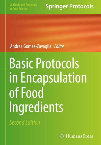 Basic Protocols in Encapsulation of Food Ingredients