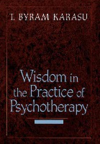 Wisdom in the Practice of Psychotherapy