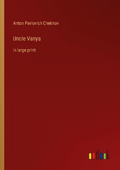 Uncle Vanya