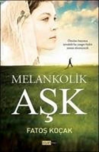 Melankolik Ask; Ömrüm boyunca icimdeki bu yangin hicbir zaman sönmeyecek