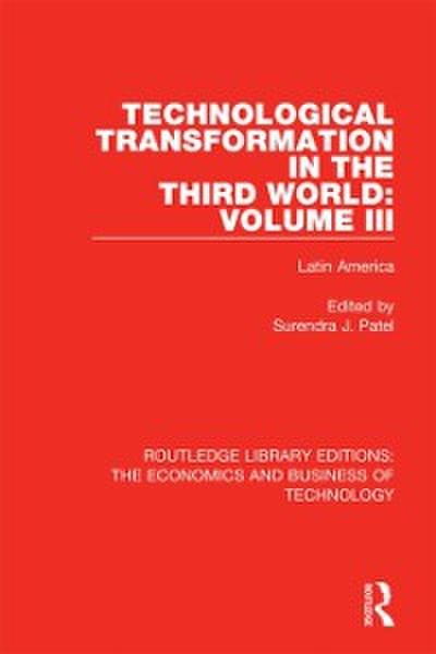 Technological Transformation in the Third World: Volume 3