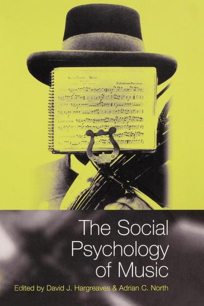 The Social Psychology of Music