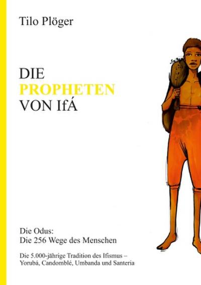 DIE PROPHETEN VON IFÁ