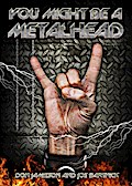 You Might Be a Metalhead