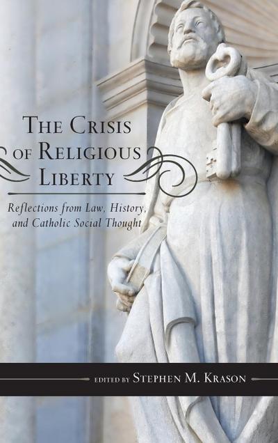 The Crisis of Religious Liberty