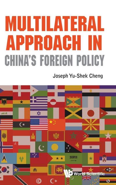 MULTILATERAL APPROACH IN CHINA’S FOREIGN POLICY