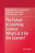 The Future in Learning Science: Whats in it for th