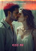 Kiss Me