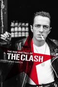 Rise and Fall of The Clash