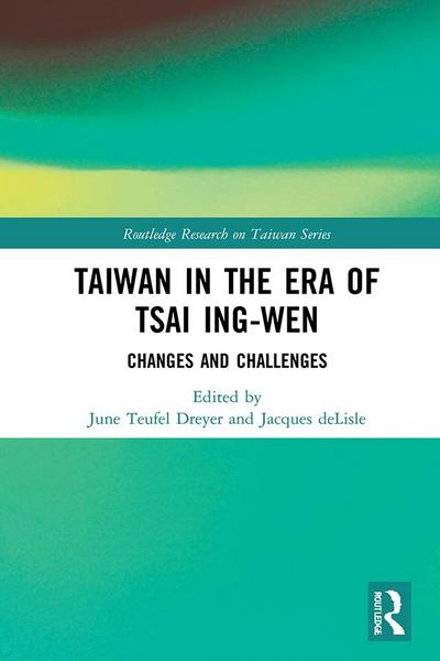 Taiwan in the Era of Tsai Ing-wen