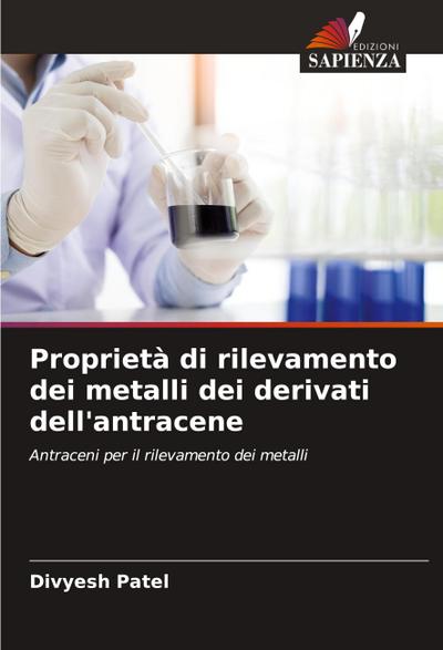 Proprietà di rilevamento dei metalli dei derivati dell’antracene