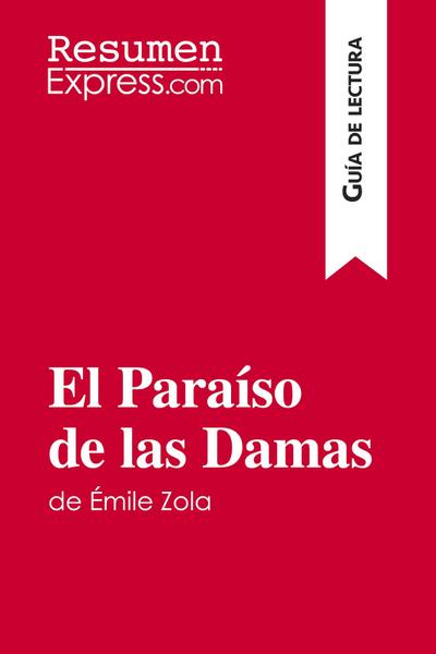 El Paraíso de las Damas de Émile Zola (Guía de lectura)