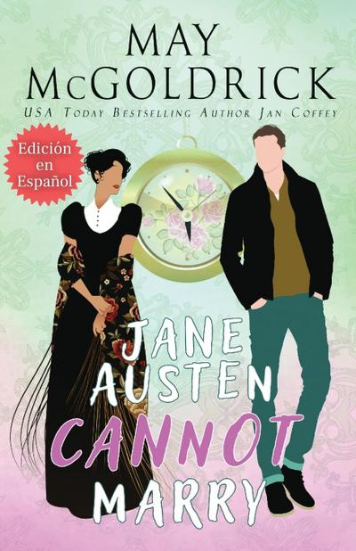 Jane Austen Cannot Marry!  (Jane Austen No Puede Casarse)