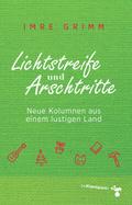 Lichtstreife und Arschtritte