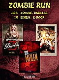 Zombie Run - 3 Zombie-Romane in einem Bundle