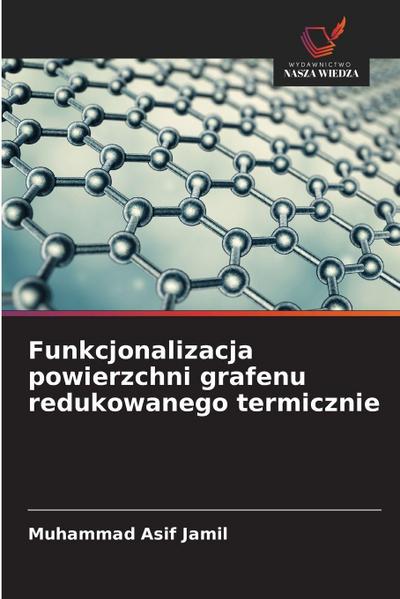 Funkcjonalizacja powierzchni grafenu redukowanego termicznie