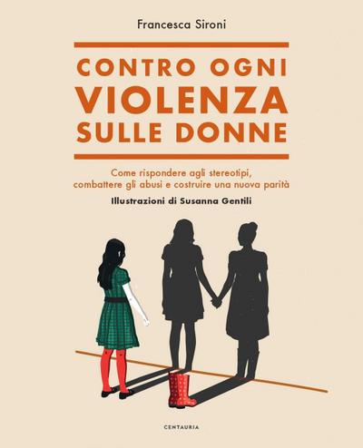 Sironi, F: Contro ogni violenza sulle donne. Come rispondere