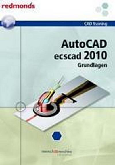 AutoCAD ecscad 2010 Grundlagen