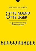Otte mænd Otte uger