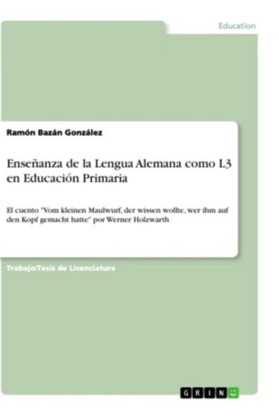 Enseñanza de la Lengua Alemana como L3 en Educación Primaria