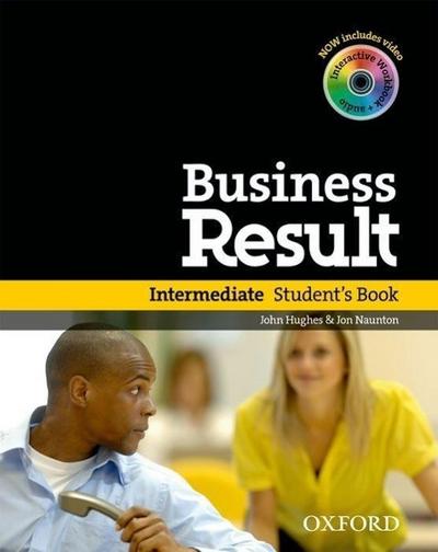 Business Result Business Result: Intermediate: Student’s Book with DVD-ROM and Online Workbook Pack