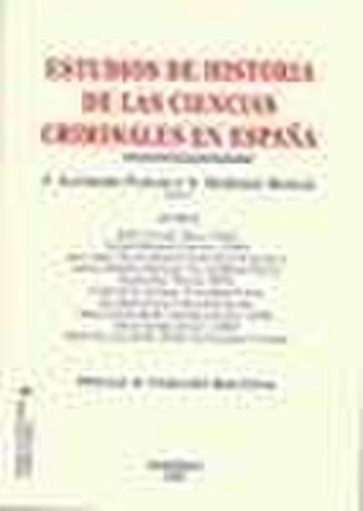 Estudios de historia de las ciencias criminales en España
