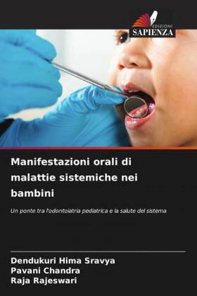 Manifestazioni orali di malattie sistemiche nei bambini