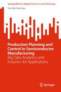 Production Planning and Control in Semiconductor M