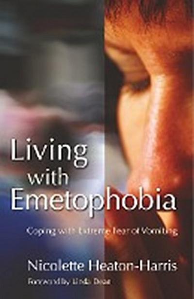 Living with Emetophobia