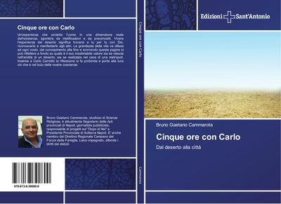 Cinque ore con Carlo